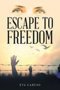 Escape to Freedom - Paperback