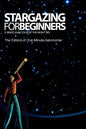 Stargazing For Beginners: A Binocular Tour of the Night Sky - Paperback