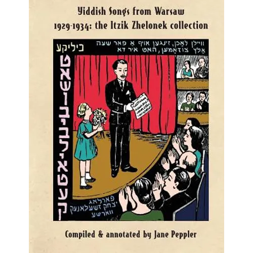 Yiddish Songs from Warsaw 1929-1934: The Itzik Zhelonek Collection - Paperback