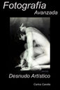 Fotografia Avanzada: Desnudo Artitico - Paperback