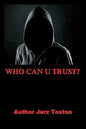 Who Can U Trust - Paperback