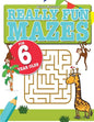 Really Fun Mazes For 6 Year Olds: Fun, brain tickling maze puzzles for 6 year old children - Paperback