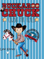 Buckaroo Chuck: Cowboy For Reals - Hardcover