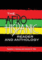The Afro-Hispanic Reader and Anthology - Paperback