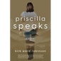 Priscilla Speaks - Paperback