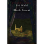 Evi Wald and the Black Forest - Paperback