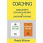 Coaching: 2 Manuscripts - Coaching Questions & Leadership Coaching - Paperback