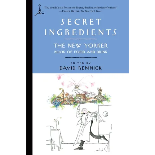 Secret Ingredients: The New Yorker Book of Food and Drink - Paperback