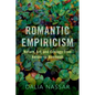 Romantic Empiricism: Nature, Art, and Ecology from Herder to Humboldt - Hardcover