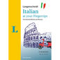 Langenscheidt Italian at Your Fingertips: The Essential Words and Phrases - Paperback
