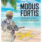 MODUS FORTIS Sudoku Logic, Sudoku Reason - Paperback