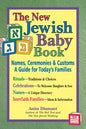 The New Jewish Baby Book: Names, Ceremonies & Customs-A Guide for Today's Families - Paperback