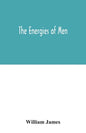 The energies of men - Paperback