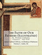 The Faith of Our Fathers (Illustrated) - Paperback