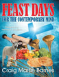 Feast Days for the Contemporary Mind - Hardcover