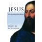 Jesus: According to the Earliest Witness - Paperback