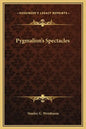 Pygmalion's Spectacles - Hardcover