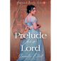 Prelude for a Lord - Paperback