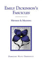 Emily Dickinson's Fascicles: Method and Meaning - Paperback