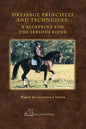 Dressage Principles and Techniques: A Blueprint for the Serious Rider - Hardcover