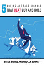 5 Moving Average Signals That Beat Buy and Hold: Backtested Stock Market Signals - Paperback