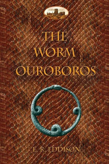 The Worm Ouroboros: Illustrated, with notes and annotated glossary - Paperback