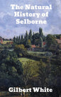 The Natural History of Selborne - Hardcover