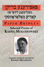 Paper Bridges: Selected Poems of Kadya Molodowsky - Paperback