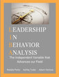 Leadership in Behavior Analysis: The Independent Variable that Advances our Field - Paperback