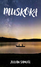 Muskoka: Volume 218 - Paperback