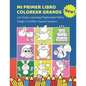 Mi Primer Libro Colorear Grande con Early Learning Flashcards Niños Juego 1-6 años Español hawaiano: Mis primeras palabras tarjetas bebe. Formar palab - Paperback