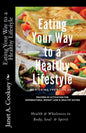 Eating Your Way to a Healthy Lifestyle: by Kicking the Devil Out! - Paperback