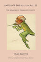 Master of the Russian Ballet - The Memoirs of Enrico Cecchetti - Paperback