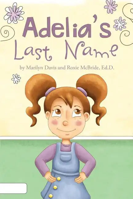 Adelia's Last Name - Paperback