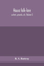 Hausa folk-lore, customs, proverbs, etc. (Volume I) - Paperback