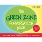 The Green Zone Conversation Book: Finding Common Ground in Conversation for Children on the Autism Spectrum - Hardcover