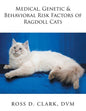 Medical, Genetic & Behavioral Risk Factors of Ragdoll Cats - Paperback