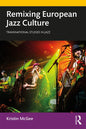 Remixing European Jazz Culture - Paperback