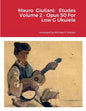 Mauro Giuliani: Etudes Volume 2 - Opus 50 For Low G Ukulele - Paperback