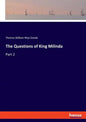 The Questions of King Milinda: Part 2 - Paperback