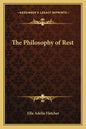 The Philosophy of Rest - Paperback