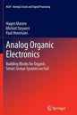 Analog Organic Electronics: Building Blocks for Organic Smart Sensor Systems on Foil - Paperback