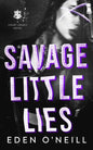 Savage Little Lies: A Dark High School Bully Romance - Paperback