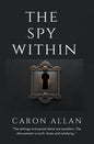 The Spy Within: a romantic traditional cozy mystery - Paperback