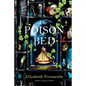 The Poison Bed - Hardcover