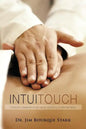 InTuiTouch: Curaciòn mediante el don de la intuicion y el arte del tacto - Paperback