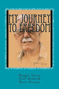 My Journey to Freedom - Paperback