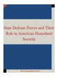 State Defense Forces and Their Role in American Homeland Security - Paperback