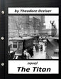 The Titan by Theodore Dreiser NOVEL (World's Classics) - Paperback