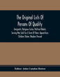 The Original Lists Of Persons Of Quality; Emigrants; Religious Exiles; Political Rebels; Serving Men Sold For A Term Of Years; Apprentices; Children S - Paperback